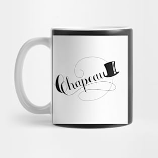 CHAPEAU! Mug